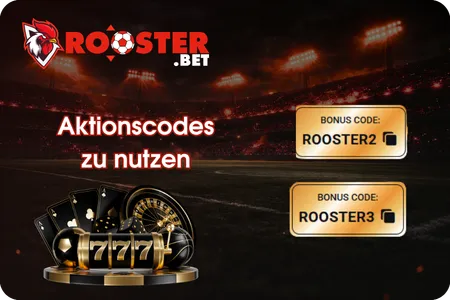 Rooster Bet nsere Aktionscodes zu nutzen